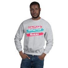 Load image into Gallery viewer, Caution Extinction Unisex Sweatshirt