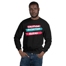 Load image into Gallery viewer, Caution Extinction Unisex Sweatshirt