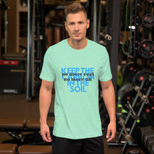 Load image into Gallery viewer, No more Coal or Oil T-Shirt