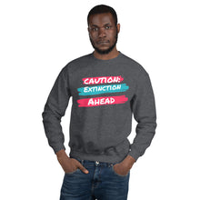 Load image into Gallery viewer, Caution Extinction Unisex Sweatshirt
