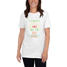 Load image into Gallery viewer, Raise Our Voice Short-Sleeve Unisex T-Shirt