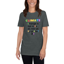 Load image into Gallery viewer, Climate Change Short-Sleeve Unisex T-Shirt